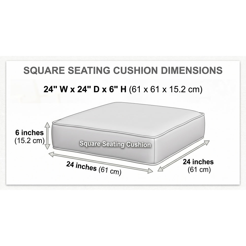 Square seating cushion dimensions diagram: 24 in x 24 in x 6 in