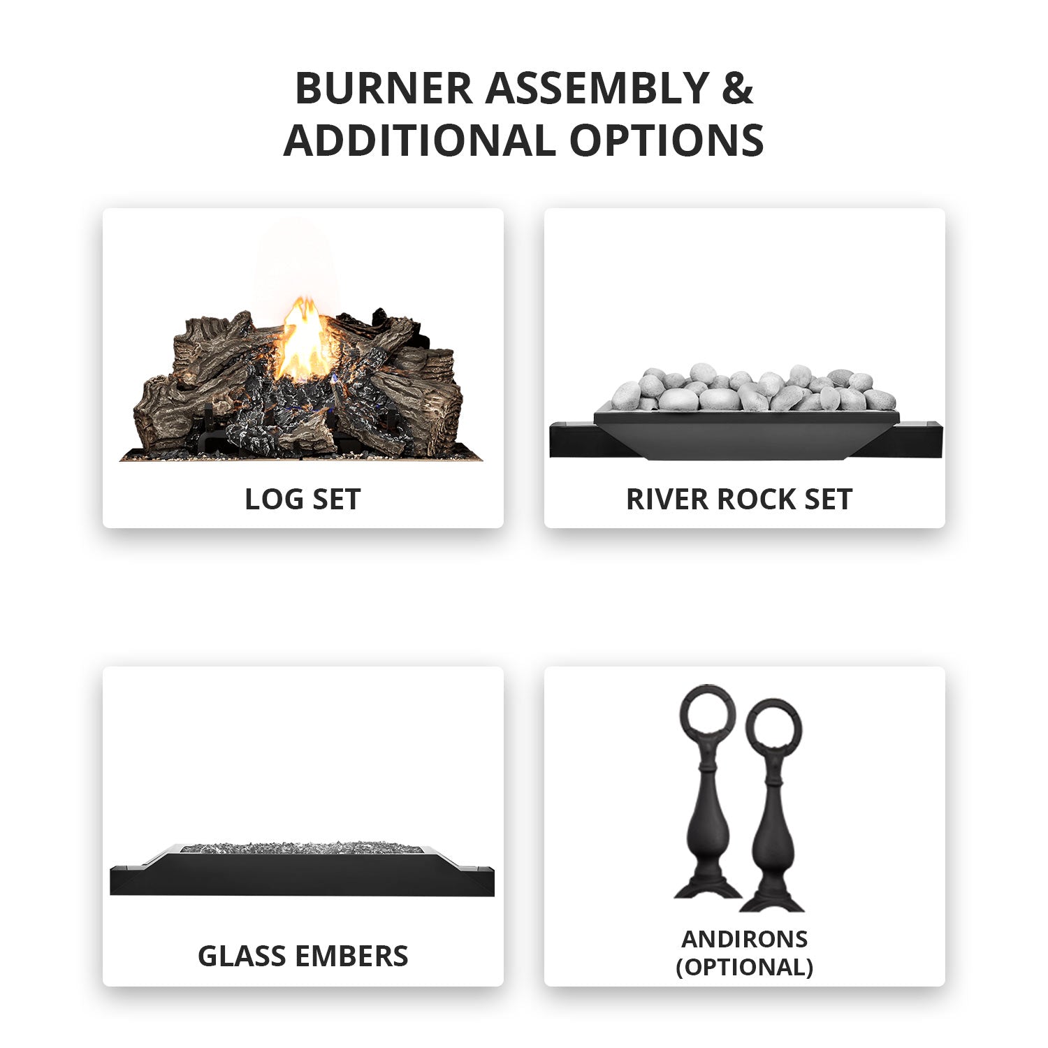 Gas fireplace burner assembly options graphic showing log set, river rock set, and glass embers