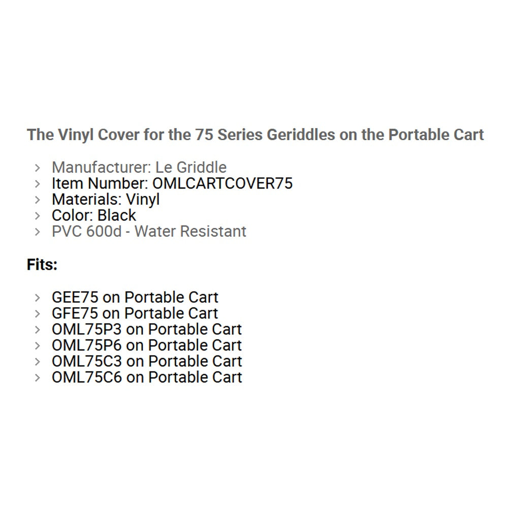 Vinyl cover details: PVC 600D water resistant, black vinyl, fits 75 series on cart