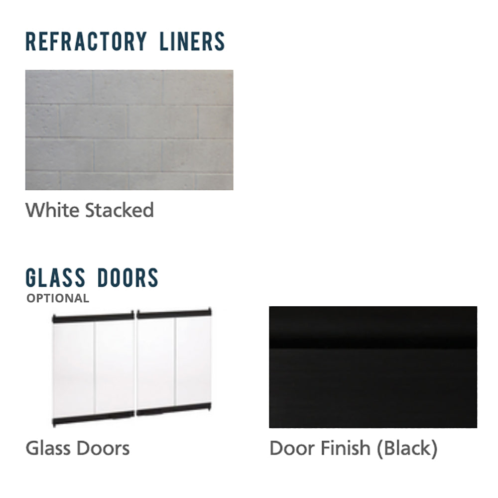 Refractory liners and glass doors options: white stacked liner, black door finish